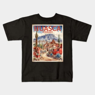 Huasca de Ocampo Hidalgo Mexico Vintage Tourism Travel Kids T-Shirt